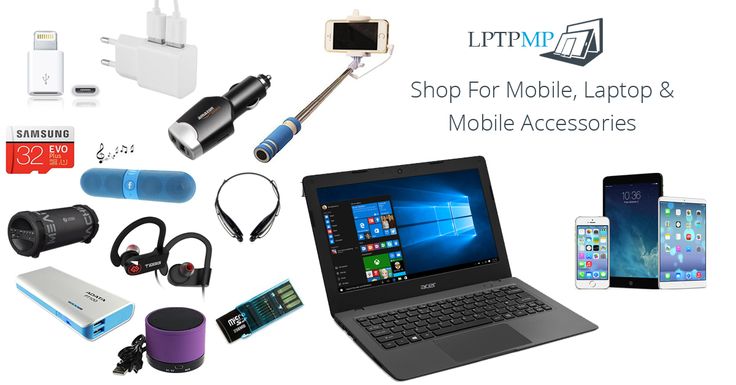 Mobile and Laptop accessories
